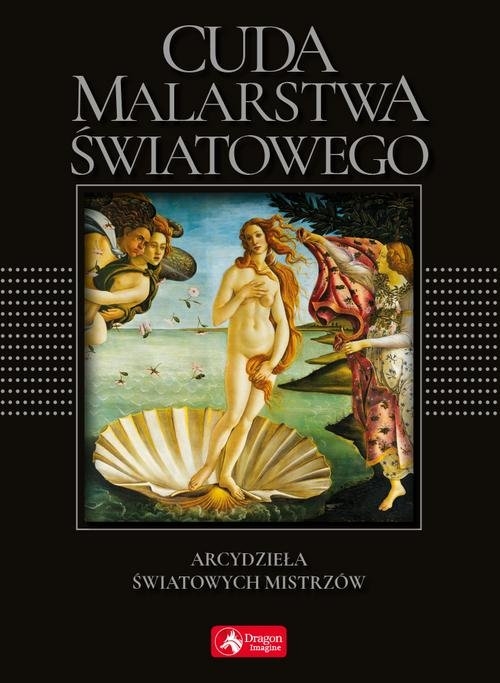Cuda malarstwa światowego. wersja exclusive