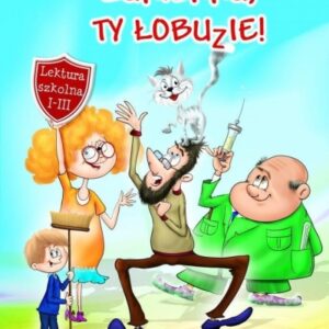 Cukierku, Ty łobuzie!