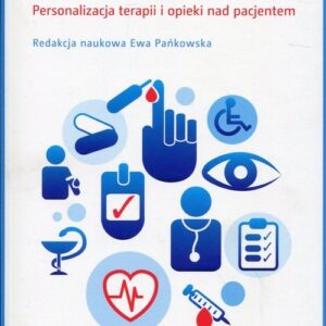 Cukrzyca Personalizacja terapii i opieki nad pacjentem