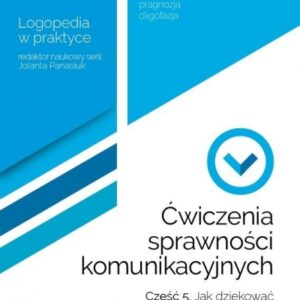 Ćwiczenia sprawności komunikacyjnych cz.5