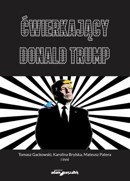 Ćwierkający Donald Trump