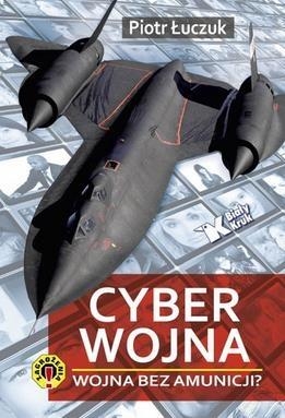 Cyberwojna.Wojna bez amunicji?