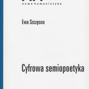 Cyfrowa semiopoetyka