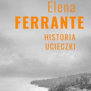 Cykl neapolitański 3 Historia ucieczki