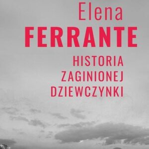 Cykl neapolitański 4 Historia zaginionej dziewczynki