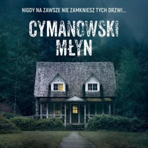 Cymanowski Młyn
