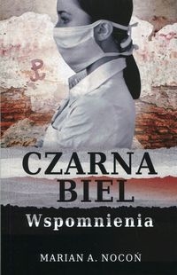 Czarna biel. Wspomnienia