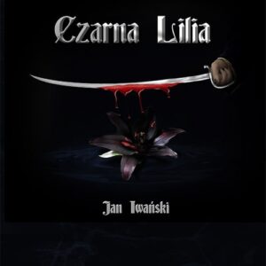 Czarna Lilia (Audiobook)