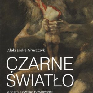 Czarne światło. Analiza zjawiska powojennej traumy społecznej w kulturze Stanów Zjednoczonych Ameryki
