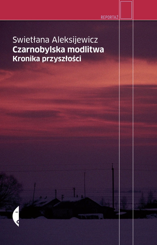 Czarnobylska modlitwa.. Kronika przyszłości