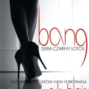 Czarny Lotos. Tom 1. Bang