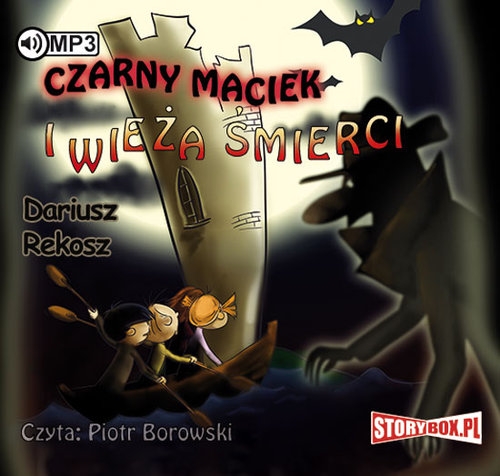 Czarny Maciek i wieża śmierci (Audiobook)