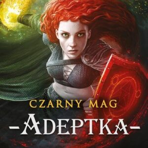 Czarny Mag Adeptka Tom 2