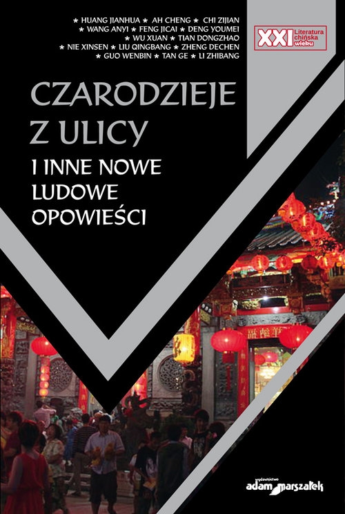 Czarodzieje z ulicy i inne nowe ludowe opowieści