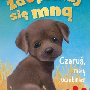 Czaruś, mały uciekinier
