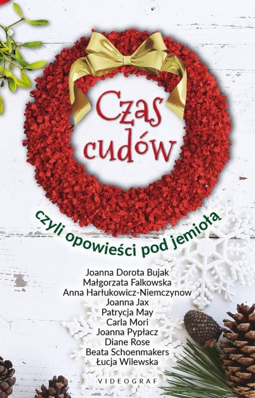 Czas cudów czyli opowieści pod jemiołą