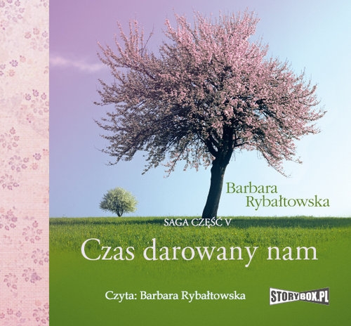 Czas darowany nam Saga część V (Audiobook)