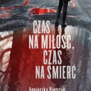 Czas na miłość, czas na śmierć