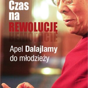Czas na rewolucję! Apel Dalajlamy do młodzieży