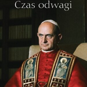 Czas odwagi. Nieznane listy