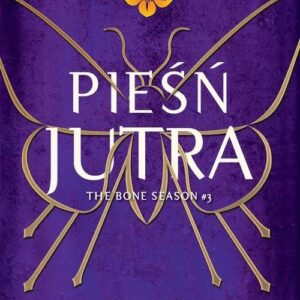 Czas Żniw Tom 3 Pieśń jutra