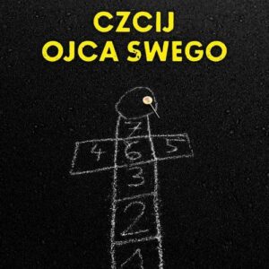 Czcij ojca swego