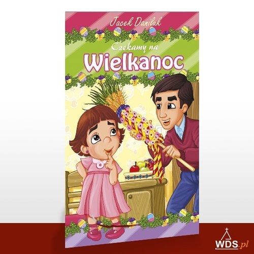 Czekamy na Wielkanoc