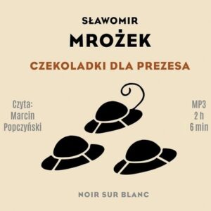 Czekoladki dla Prezesa (Audiobook)
