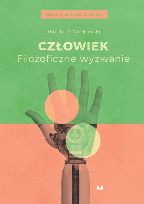 Człowiek. Filozoficzne wyzwanie