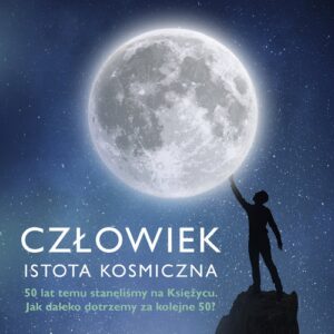 Człowiek - istota kosmiczna