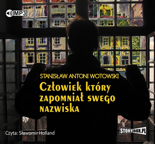 Człowiek, który zapomniał swego nazwiska (Audiobook)
