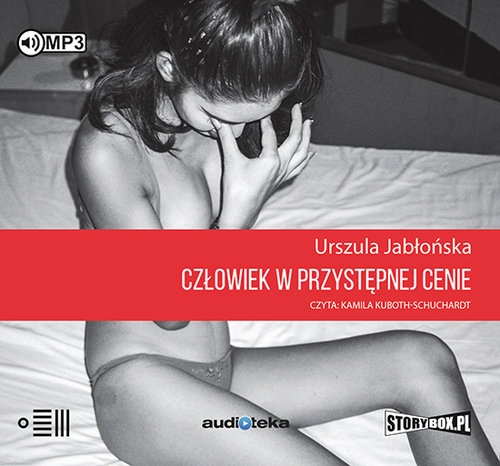 Człowiek w przystępnej cenie Reportaże z Tajlandii
(Audiobook)