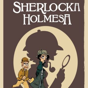 Cztery śledztwa Sherlocka Holmesa. Komiks paragrafowy