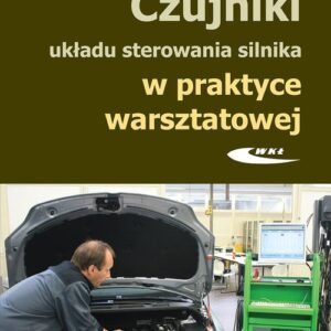 Czujniki układu sterowania silnika w praktyce warzsztatowej
