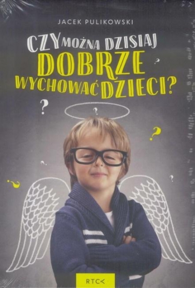 Czy można dzisiaj dobrze wychować...książeczka + CD