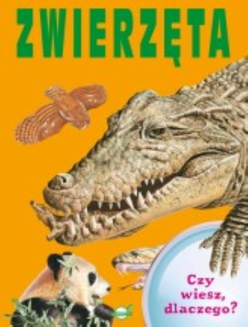 Czy wiesz dlaczego Zwierzęta