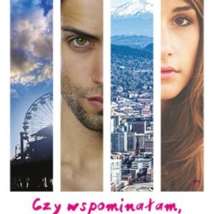 Czy wspominałam że za Tobą tęsknię Tom 3