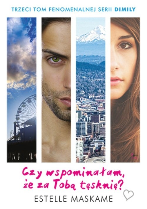 Czy wspominałam że za Tobą tęsknię Tom 3