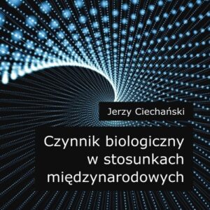Czynnik biologiczny w stosunkach międzynarodowych