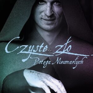 Czyste Zło Potęga Nieumarłych