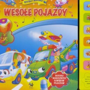 Czytaj i słuchaj. Wesołe pojazdy