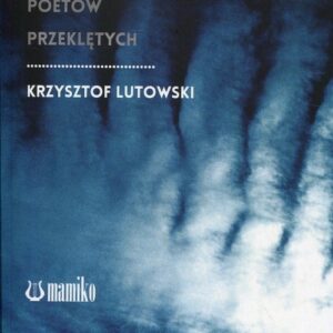 Czytając poetów przeklętych