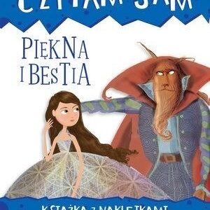 Czytam sam. Piękna i Bestia. Książka z naklejkami