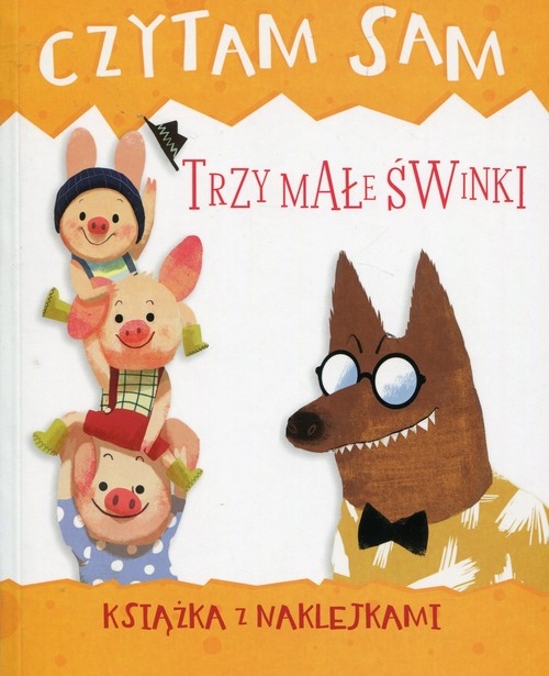 Czytam sam Trzy małe świnki Książka z naklejkami