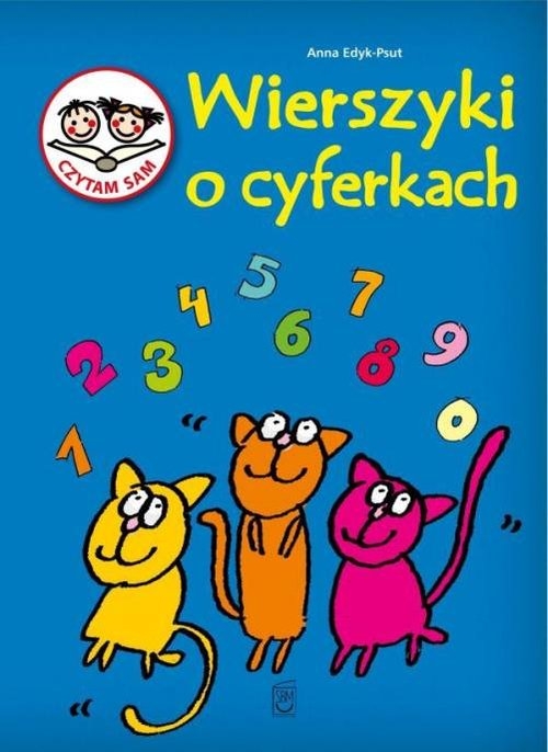 Czytam sam. Wierszyki o cyferkach / SBM