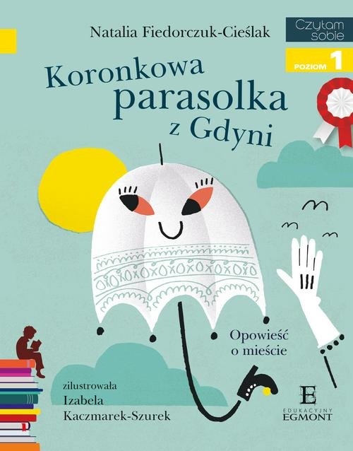 Czytam sobie Koronkowa parasolka z Gdyni. poziom 2