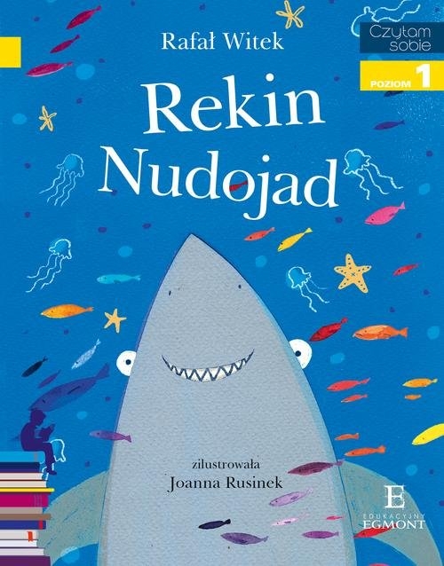 Czytam sobie Rekin nudojad poziom 1