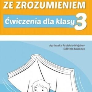 Czytanie ze zrozumieniem dla kl. 3 SP