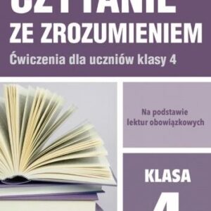 Czytanie ze zrozumieniem dla kl. 4 SP
