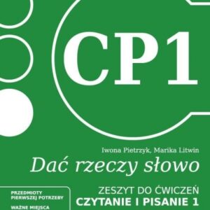 Dać rzeczy słowo. Czytanie i pisanie 1. Poziom 1
